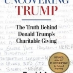 Uncovering Trump: The Truth Behind Donald Trump&#039;s Charitable Giving