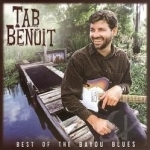 Best of the Bayou Blues by Tab Benoit