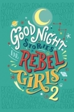 Good Night Stories For Rebel Girls 2