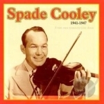 1941-1947 by Spade Cooley