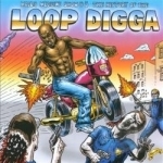Medicine Show No. 5: The History of the Loop Digga by Madlib