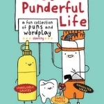 It's a Punderful Life: A Fun Collection of Puns and Wordplay