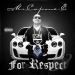 For Respect by Mr Capone-E