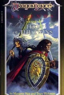 Test of the Twins: Legends, Volume Three (Dragonlance Legends Book 3)