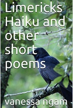 Limericks Haiku and Other Short Poems