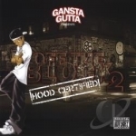 Off the Block, Vol. 2 (Hood Certified) by Gansta Gutta