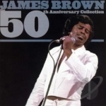 50th Anniversary Collection by James Brown