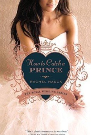 How to Catch a Prince (Royal Wedding, #3)