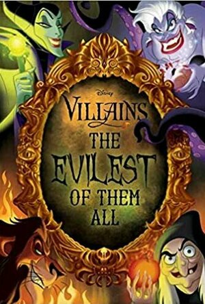 Disney Villains: The Evilest of Them All