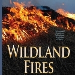 Wildland Fires: A Worldwide Reality