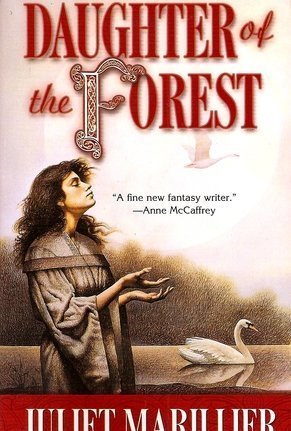 Daughter of the Forest  (Sevenwaters, #1)