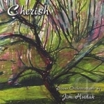 Cherish by Jim Hudak