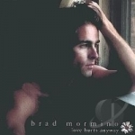 Love Hurts Anyway by Brad Mormino