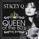 Queen of the 80&#039;s by Stacey Q