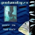 Yankin&#039; the Food Chain by Polarity 1