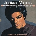 16 Most Requested Songs by Johnny Mathis