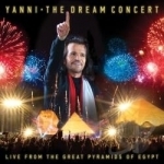 Dream Concert: Live from the Great Pyramids of Egypt by Yanni