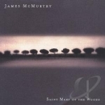 Saint Mary of the Woods by James Mcmurtry