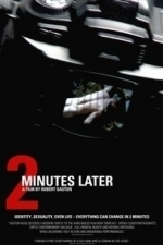 2 Minutes Later (2007)