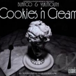 Cookies &#039;N Cream by Blanco / Yukmouth