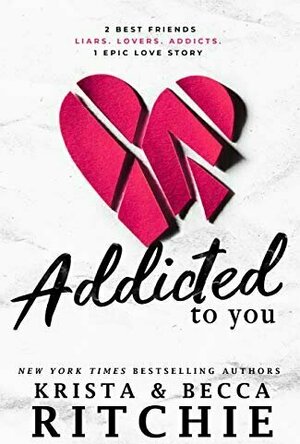 Addicted to You (Addicted, #1)