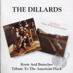 Roots and Branches/Tribute to the American Duck by The Dillards