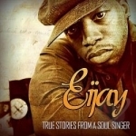 True Stories of a Soul Singer by Eijay