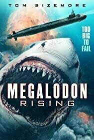 Megalodon Rising (2021)