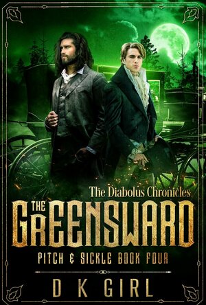 The Greensward (Pitch &amp; Sickle #4)