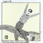Tainted Love/Where Did Our Love Go by Soft Cell