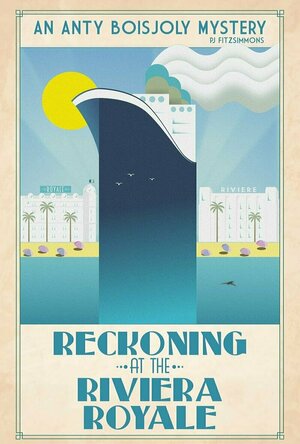 Reckoning at the Riviera Royale