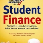 Student Finance: The Complete University Guide: Student Finance