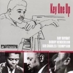 Key One Up by Ray Bryant / Bobby Henderson / Sir Charles Thompson