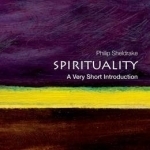 Spirituality: A Very Short Introduction