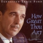 How Great Thou Art by Tennessee Ernie Ford