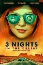 3 Nights In The Desert (2015)