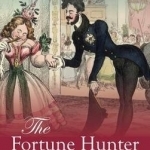 The Fortune Hunter: A German Prince in Regency England