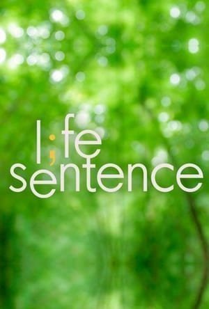 Life Sentence 