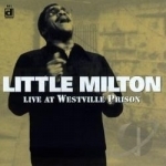 Live at Westville Prison by Little Milton