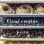 Flour + Water: Pasta