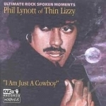 I Am Just a Cowboy by Phil Lynott