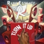 Turn It Up by Rare Essence