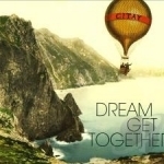 Dream Get Together by Citay