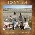 Csny 1974 by Crosby, Stills, Nash &amp; Young