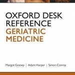 Oxford Desk Reference: Geriatric Medicine