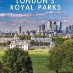 London&#039;s Royal Parks