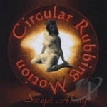 Swept Away by Circular Rubbing Motion
