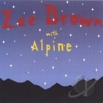 Zac Brown With Alpine by Zac Brown Band