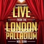 Live from the London Palladium: The World&#039;s Most Famous Theatre in the Words of the Stars Who Have Played There