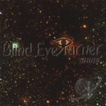 Shine by Blind Eye Turner